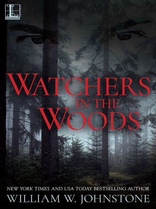 Title details for Watchers In the Woods by William W. Johnstone - Available